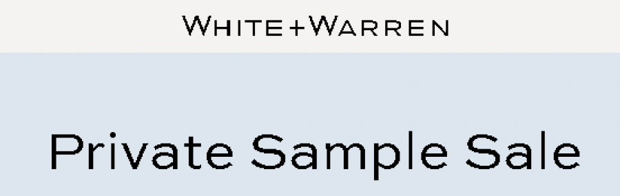 White + Warren Private Sample Sale