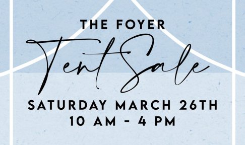 The Foyer Tent Sale